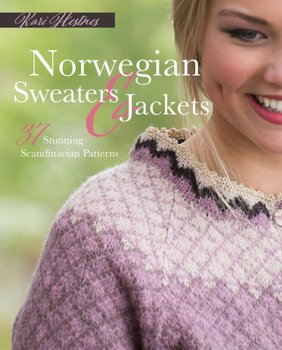Norwegian Sweaters and Jackets. 37 Stunning Scandinavian Patterns - Kari Hestnes
