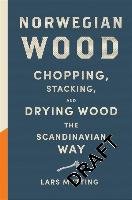 Norwegian Wood Mytting Lars