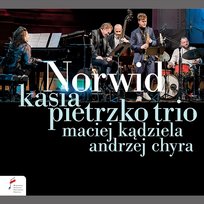 Norwid Andrzej Chyra, Maciej Kądziela, Kasia Pietrzko Trio
