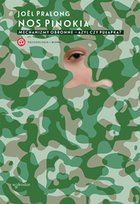 Nos Pinokia. Mechanizmy obronne – azyl czy pułapka? Pralong Joel
