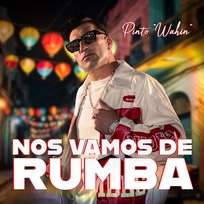 Nos Vamos de Rumba Pinto "Wahin"