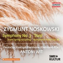 Noskowski: Symphony No. 3; Step Wit Antoni