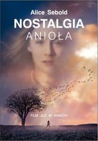 Nostalgia anioła Sebold Alice