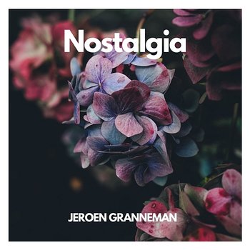 Nostalgia - Jeroen Granneman