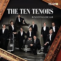 Nostalgica The Ten Tenors