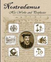 Nostradamus His Works And Prophecies - Nostradamus | Książka W Empik