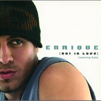 Not In Love Enrique Iglesias
