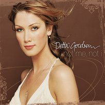 Not Me, Not I Delta Goodrem