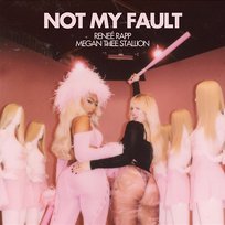 Not My Fault Reneé Rapp, Megan Thee Stallion