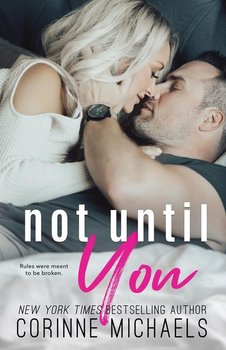 Not Until You - Michaels Corinne