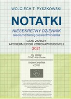 Notatki 2021. Niesekretny dziennik siedemdziesięciosiedmiolatka - ebook EPUB Pyszkowski Wojciech T.