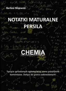 Notatki maturalne persila. Chemia - Majewski Bartosz