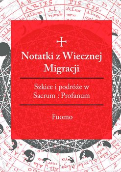 Notatki z wiecznej migracji - Fuomo