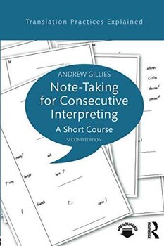 Note-taking for Consecutive Interpreting - Gillies Andrew