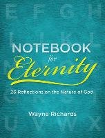 Notebook for Eternity Richards Wayne