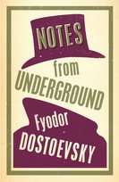 Notes from the Underground Dostojewski Fiodor