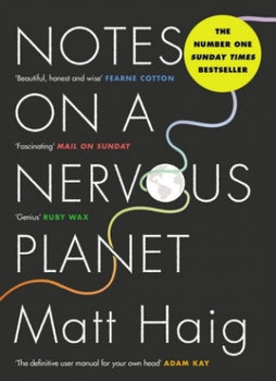Notes On A Nervous Planet - Haig Matt