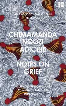 Notes on Grief - Chimamanda Ngozi Adichie