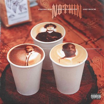 NOTHIN - Problem, Jack Harlow, Jay Rock