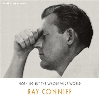 Nothing but the Whole Wide World - Christmas Love - Ray Conniff