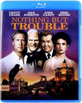 Nothing But Trouble (Same kłopoty)