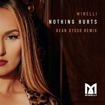 Nothing Hurts - Minelli