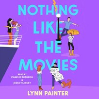 Nothing Like the Movies - audiobook Painter Lynn