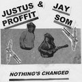 Nothing's Changed - Justus Proffit, Jay Som