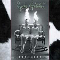 Nothing's Shocking Jane's Addiction