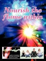 Nourish the Flame Within - Avis Lynette