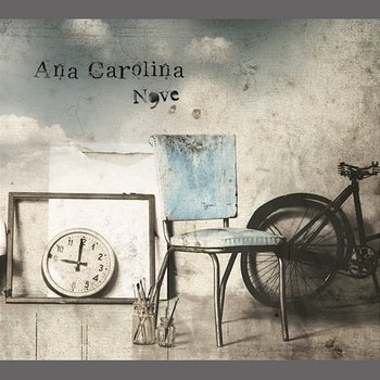 Nove - Ana Carolina