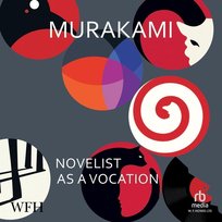 Novelist as a Vocation - audiobook Murakami Haruki