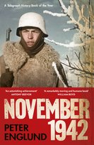 November 1942 : An Intimate History of the Turning Point of the Second World War Englund Peter