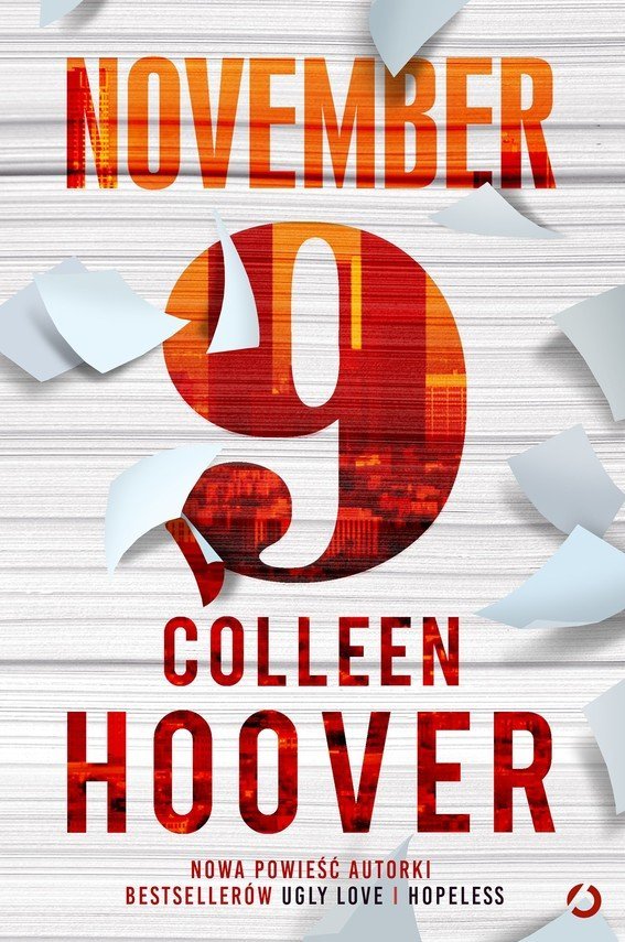 É assim que acaba - Colleen Hoover + Novembro, 9 - Colleen Hoover