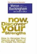 Now, Discover Your Strengths Buckingham Marcus, Clifton Donald O.