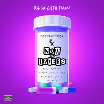 Now & Laters - R3 DA Chilliman
