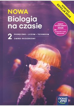 NOWA Biologia na czasie 2. Liceum i technikum. Podręcznik. Zakres rozszerzony. Nowość 2025 - Opracowanie zbiorowe