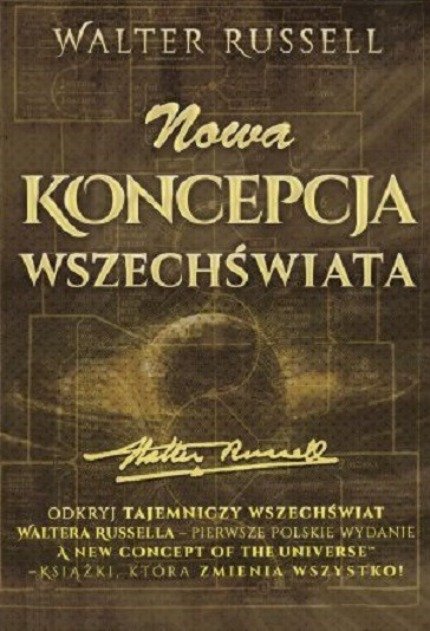 Nowa koncepcja wszechświata - Russell Walter | Książka w Empik