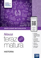 NOWA Teraz matura 2025/2026. Historia. Zbiór zadań maturalnych