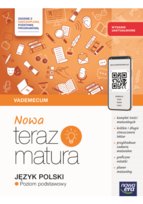 Nowa Teraz matura 2026. Język polski. Vademecum z materiałami cyfrowymi. Zakres podstawowy