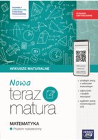 Nowa Teraz matura 2026. Matematyka. Arkusze maturalne z materiałami cyfrowymi. WYDANIE UAKTUALNIONE Poziom rozszerzony. Zgodne z uszczuploną podstawą programową Informacje
