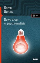 Nowe drogi w psychoanalizie Horney Karen