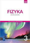 Nowe. Fizyka. Zbiór zadań. Klasa 3. Liceum i technikum. Zakres rozszerzony - Nessing Katarzyna, Salach Jadwiga, Bożek Agnieszka