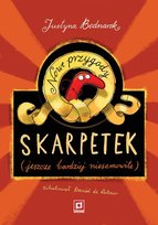 Nowe przygody skarpetek (jeszcze bardziej niesamowite) Bednarek Justyna