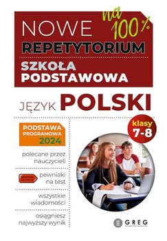 Nowe Repetytorium 2025. Język polski. Klasa 7-8. Szkoła podstawowa - Opracowanie zbiorowe