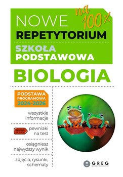 Nowe Repetytorium - szkoła podstawowa. Biologia 2024-2026 - Mucha Anna