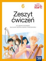 Nowe Słowa na start! Język polski. Ćwiczenia. Klasa 6. Szkoła podstawowa