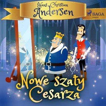 Nowe szaty Cesarza - H.C. Andersen