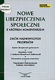 Nowe Ubezpieczenia Społeczne - Opracowanie zbiorowe