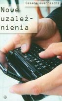 Nowe uzależnienia Guerreschi Cesare